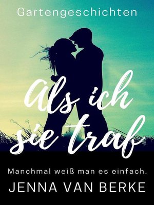 cover image of Als ich sie traf